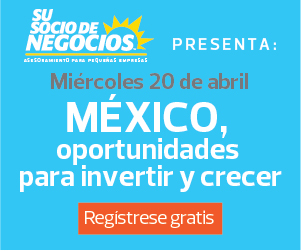 México, oportunidades para invertir y crecer